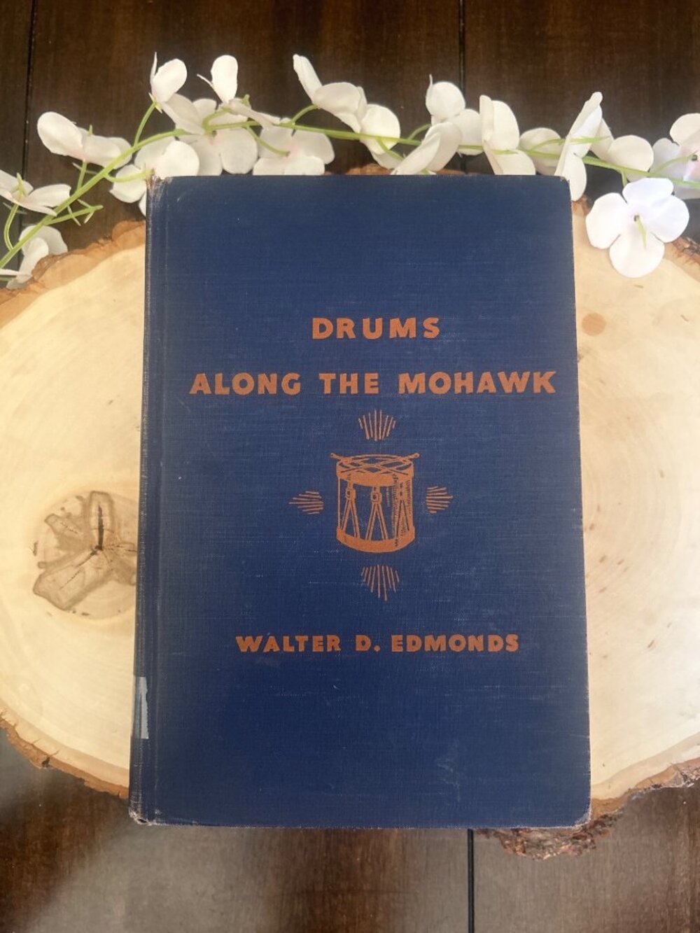 Drums Along The Mohawk By Walter D. Edmonds Little Brown & Co Hardcover